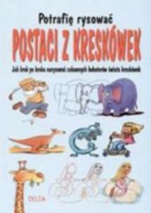 Okładka książki Potrafię rysować postaci z kreskówek