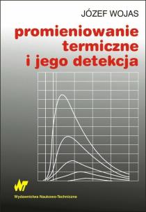 Okładka książki Promieniowanie termiczne i jego detekcja