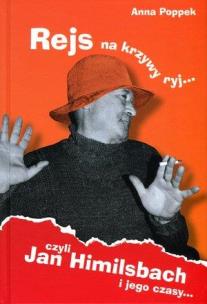 Okładka książki Rejs na krzywy ryj czyli Jan Himilsbach...TW