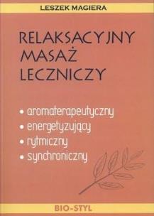 Okładka książki Relaksacyjny masaż leczniczy
