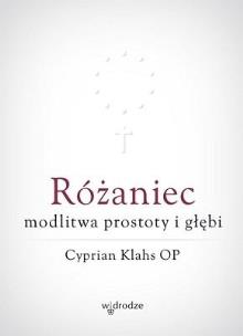 Okładka książki Różaniec modlitwa prostoty i głębi
