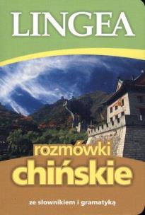 Okładka książki Rozmówki chińskie ze słownikiem i gramatyką Lingea