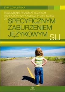 Okładka książki Rozumienie pragmatycznych aspektów wypowiedzi...