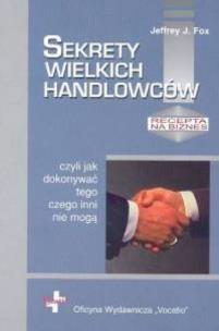 Okładka książki Sekrety wielkich handlowców, czyli jak...