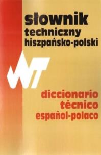 Okładka książki Słownik techniczny hiszpańsko-polski