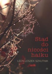 Okładka książki Stąd do nicości haiku