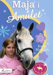 Okładka książki Stajnia pod podkową. Maja i Amulet