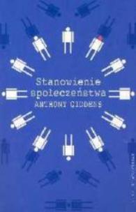 Okładka książki Stanowienie społeczeństwa