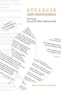 Okładka książki Stulecie Sadu rozstajnego