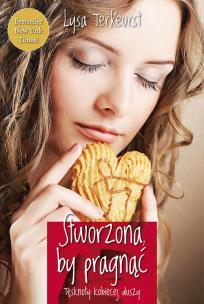 Okładka książki Stworzona by pragnąć. Tęsknoty kobiecej duszy