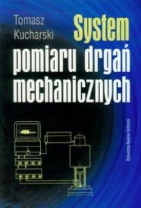 Okładka książki System pomiaru drgań mechanicznych
