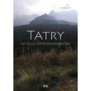 Okładka książki Tatry według Tatromaniaków