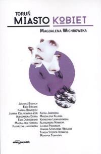 Okładka książki Toruń. Miasto kobiet