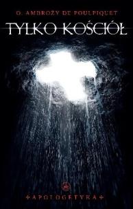 Okładka książki Tylko Kościół