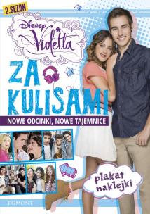 Okładka książki Violetta. Za kulisami. Nowe odcinki,nowe...