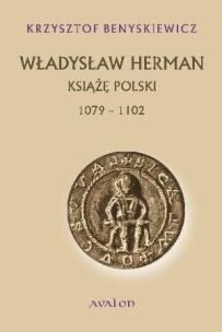 Okładka książki Władysław Herman.Książę Polski 1079-1102