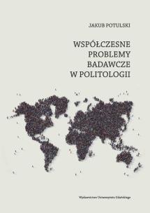 Okładka książki Współczesne problemy badawcze politologii