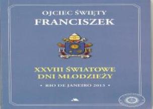 Okładka książki XXVIII Światowe Dni Młodzieży- Rio de Janeiro 2013