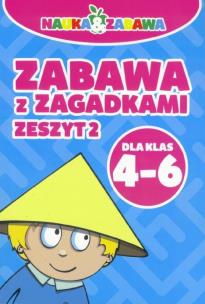 Okładka książki Zabawa z zagadkami - zeszyt 2 Kl. 4-6 DAMIDOS