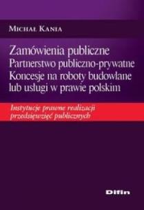 Okładka książki Zamówienia publiczne Partnerstwo publiczno-...