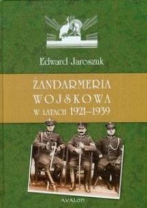 Okładka książki Żandarmeria wojskowa w latach 1921-1939