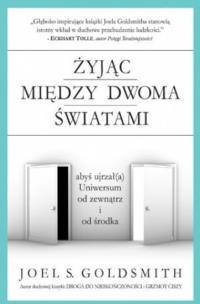 Okładka książki Żyjąc między dwoma światami
