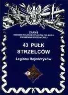 Okładka książki 43 Pułk Strzelców Legionu Bajończyków