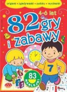 Okładka książki 82 Gry i zabawy