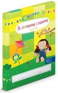 Okładka książki A ja rosnę i rosnę. Trzylatek. Pakiet rozsz. MAC
