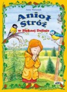 Okładka książki Anioł Stróż w Pięknej Dolinie