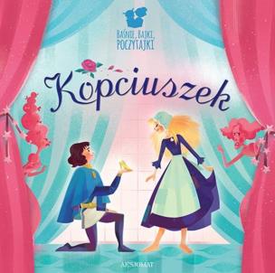 Okładka książki Baśnie, bajki, poczytajki. Kopciuszek