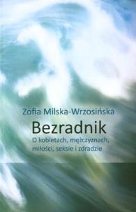 Okładka książki Bezradnik. O kobietach, mężczyznach, miłości...