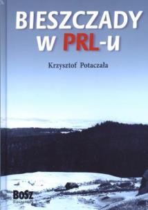 Okładka książki Bieszczady w PRL-u