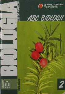 Okładka książki Biologia ABC Biologii GIM 2  ćw  w.2010 ABC