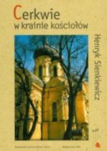 Okładka książki Cerkwie w krainie kościołów
