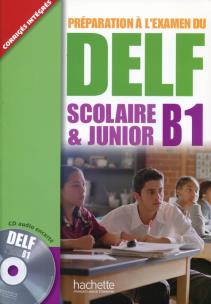 Opakowanie DELF Scolaire & Junior B1 Podręcznik + CD