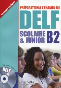 Opakowanie DELF Scolaire & Junior B2 Podręcznik + CD