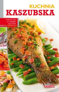 Okładka książki Dobra kuchnia. Kuchnia kaszubska