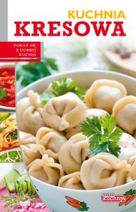 Okładka książki Dobra kuchnia. Kuchnia kresowa