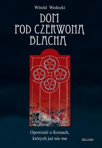 Okładka książki Dom pod czerwoną blachą