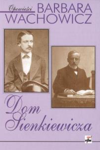 Okładka książki Dom Sienkiewicza