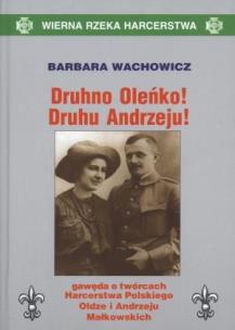 Okładka książki Druhno Oleńko! Druhu Andrzeju!