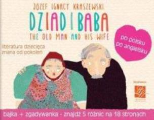 Okładka książki Dziad i Baba/The Old Man and His Wife
