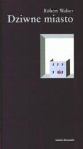 Okładka książki Dziwne miasto