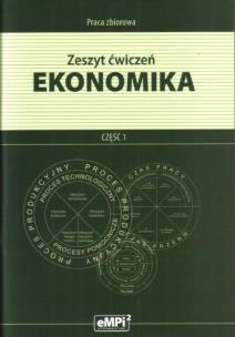 Okładka książki Ekonomika Zeszyt ćwiczeń Część 1
