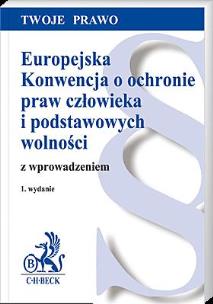 Okładka książki Europejska Konwencja o ochronie praw człowieka