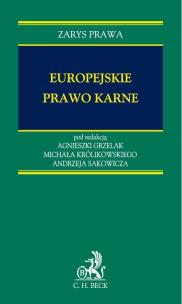 Okładka książki Europejskie prawo karne. Zarys prawa