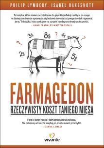 Farmagedon. Autor: Philip Lymbery, Isabel Oakeshott. Multiszop.pl Okładka książki Farmagedon
