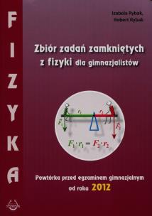 Okładka książki Fizyka GM Zbiór zadań zamkniętych 2012 PODKOWA