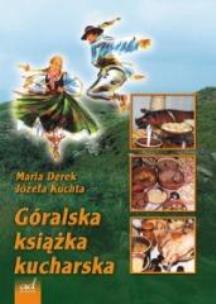 Okładka książki Góralska książka kucharska AD OCULOS